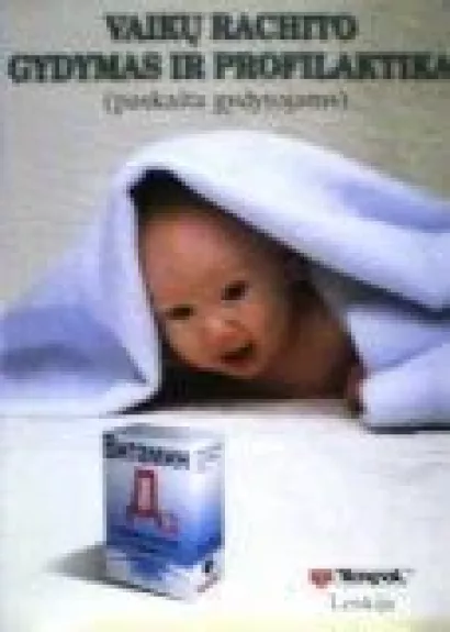 Vaikų rachito gydymas ir profilaktika