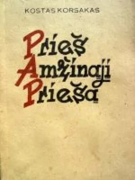 Prieš amžinąjį priešą - Kostas Korsakas, knyga