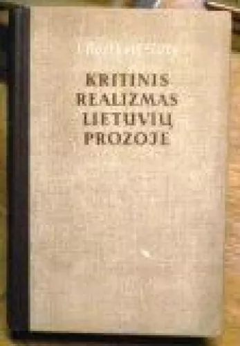 Kritinis realizmas lietuvių prozoje