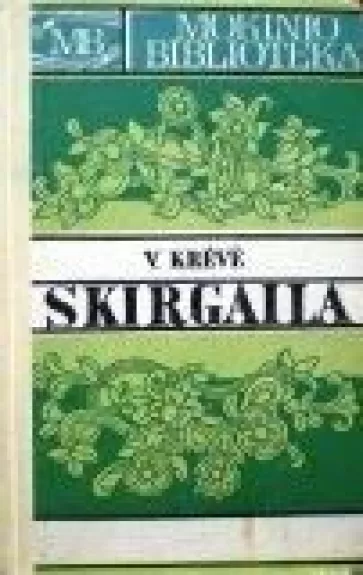 Skirgaila - Vincas Krėvė, knyga