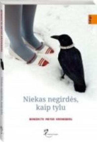 Niekas negirdės, kaip tylu