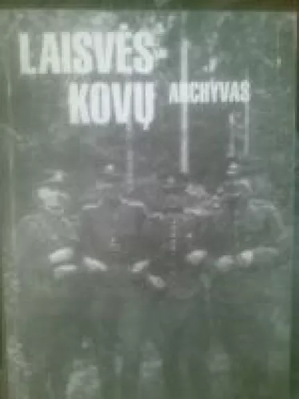 Laisvės kovų archyvas (25 tomas)