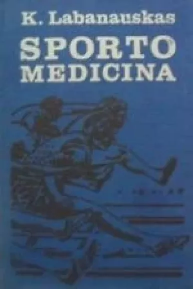 Sporto medicina - K. Labanauskas, knyga