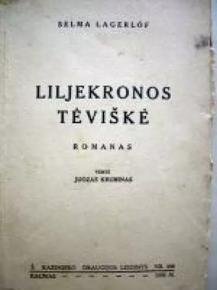 Liljekronos tėviškė - Selma Lagerlöf, knyga
