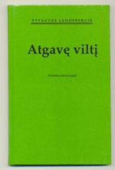 Atgavę viltį