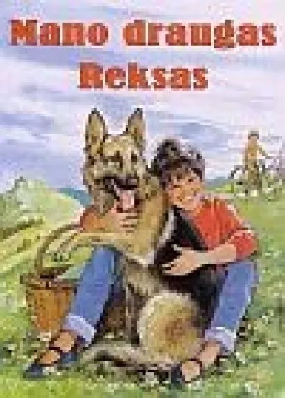 Mano draugas Reksas - Susanne Langer, knyga