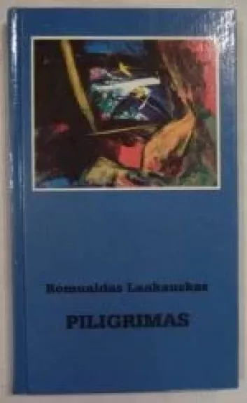 Piligrimas - Romualdas Lankauskas, knyga