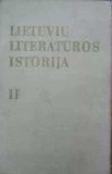 Lietuvių literatūros istorija (2 dalis) - Jonas Lankutis, knyga