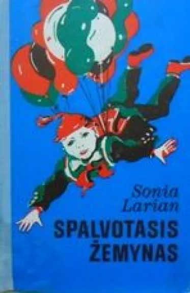 Spalvotasis žemynas - Sonia Larian, knyga