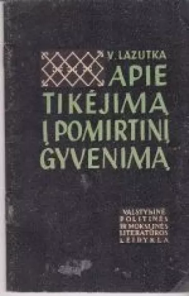 Apie tikėjimą į pomirtinį gyvenimą