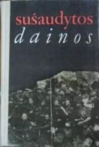 Sušaudytos dainos