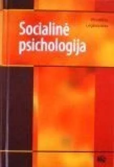 Socialinė psichologija - Visvaldas Legkauskas, knyga