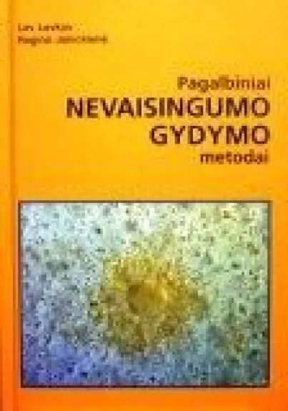 Pagalbiniai nevaisingumo gydymo metodai - L. Levkov, R.  Janickienė, knyga