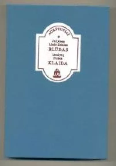 Blūdas. Klaida - julijonas Lindė-Dobilas, knyga