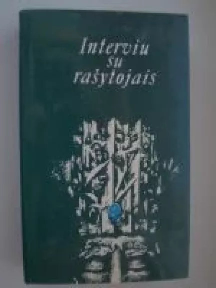 Interviu su rašytojais - Stasys Lipskis, knyga