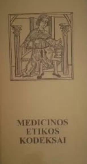 Medicinos etikos kodeksai - Zita Liubarskienė, knyga