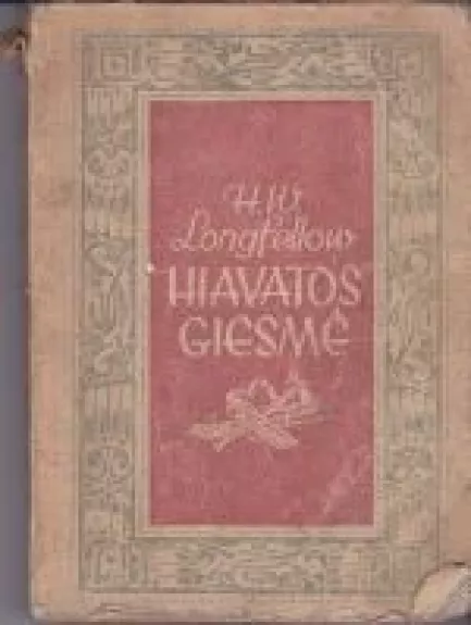 Hiavatos giesmė - Henry Longfellow, knyga