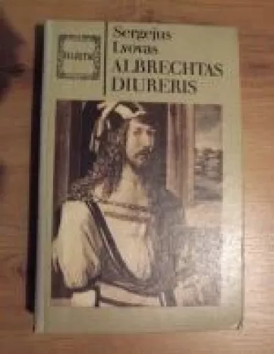 Albrechtas Diureris - Sergejus Lvovas, knyga