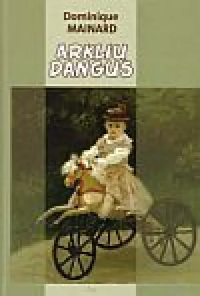 Arklių dangus - Dominique Mainard, knyga