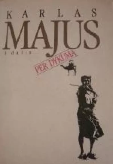 Per dykumą (I dalis)