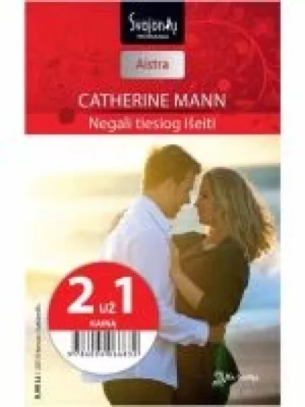 Negali tiesiog išeiti - Catherine Mann, knyga