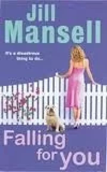 Falling for You - Jill Mansell, knyga