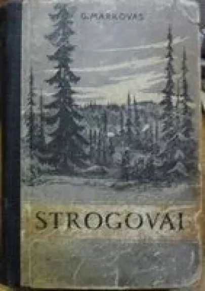 Strogovai - Georgijus Markovas, knyga