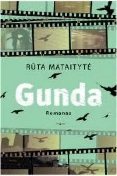 Gunda - Rūta Mataitytė, knyga