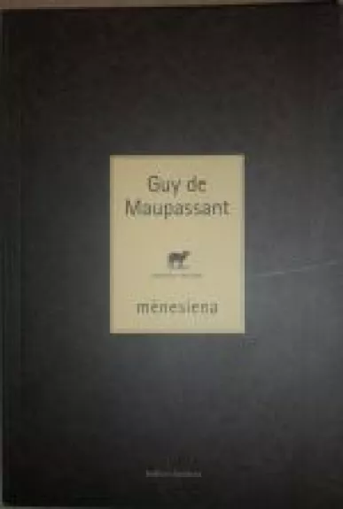 Mėnesiena - Guy de Maupassant, knyga