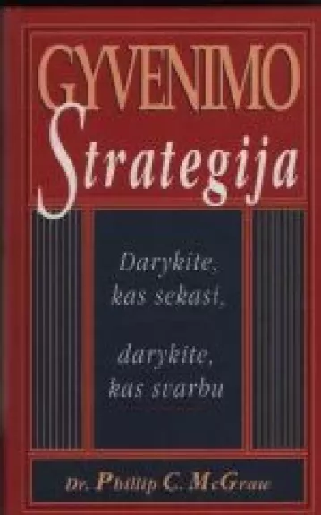 Gyvenimo strategija - Phillip C. McGraw, knyga