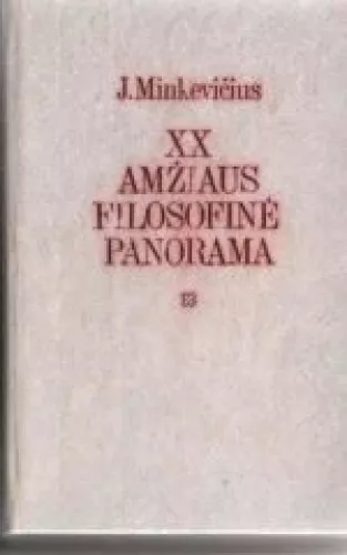 XX amžiaus filosofinė panorama