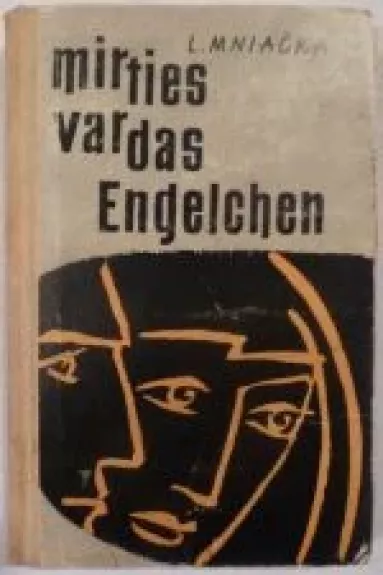 Mirties vardas Engelchen - L. Mniačka, knyga