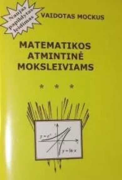 Matematikos atmintinė moksleiviams - Vaidotas Mockus, knyga