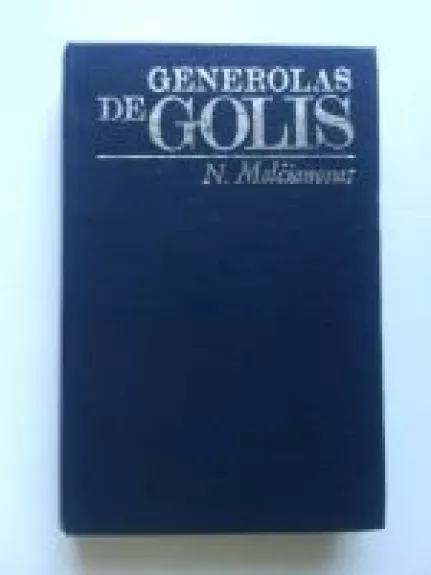 Generolas de Golis - N. Molčianovas, knyga