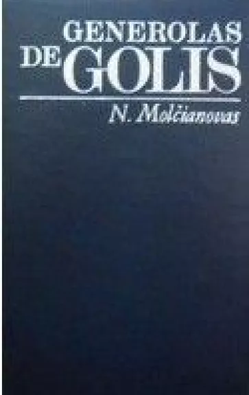 Generolas de Golis - N. Molčianovas, knyga