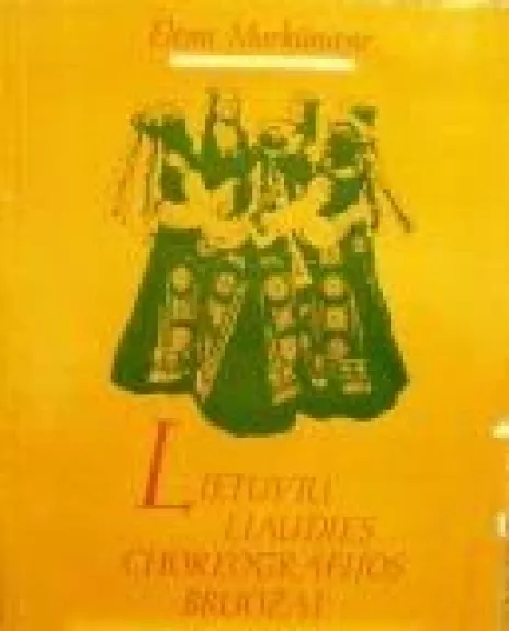 Lietuvių liaudies choreografijos bruožai