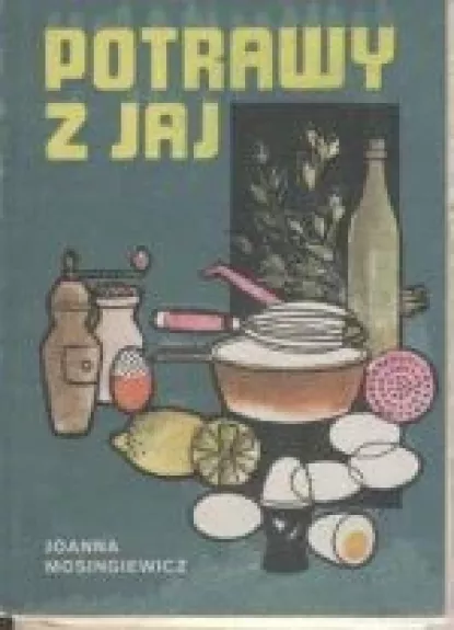 Potrawy z jaj - Joanna Mosingiewicz, knyga