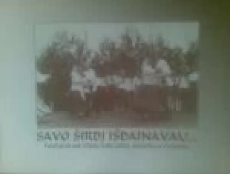 Savo širdį išdainavau …