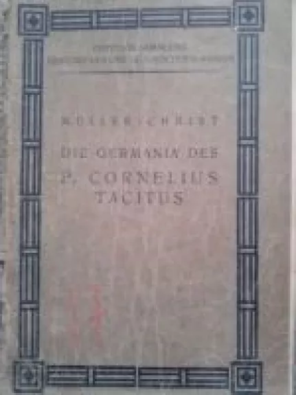 Die Germania des P. Cornelius Tacitus