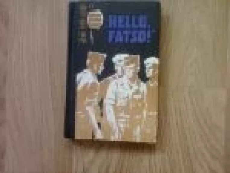 Hello, Fatso! - E. Muratov, knyga