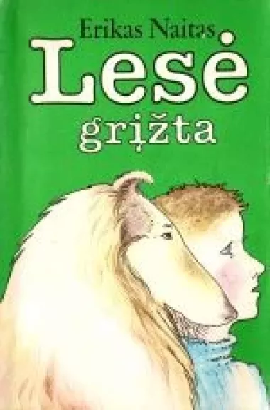 Lesė grįžta - Erikas Naitas, knyga