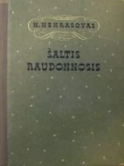 Šaltis Raudonnosis - Nikolajus Nekrasovas, knyga