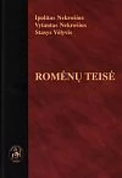 Romėnų teisė - Ipolitas Nekrošius, Vytautas  Nekrošius, Stasys  Vėlyvis, knyga