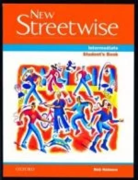 New Streetwise. Intermediate: Student's Book - Rob Nolasco, knyga