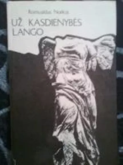 Už kasdienybės lango