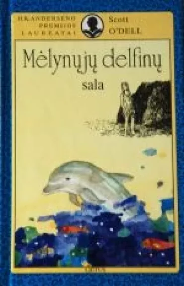 Mėlynųjų delfinų sala - Scott O'Dell, knyga