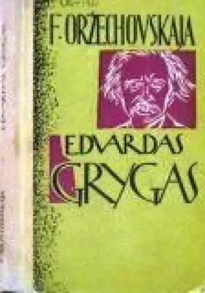 Edvardas Grygas - F. Oržechovskaja, knyga