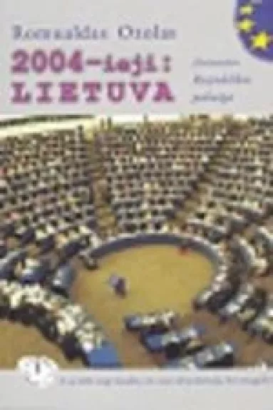 2004-ieji Lietuva - Romualdas Ozolas, knyga