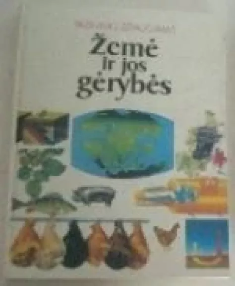 Žemė ir jos gėrybės