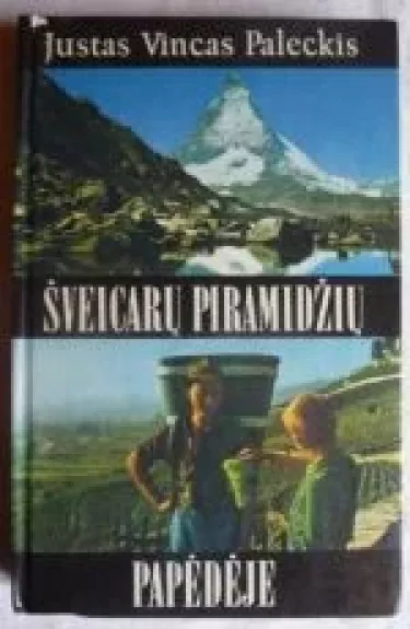 Šveicarų piramidžių papėdėje